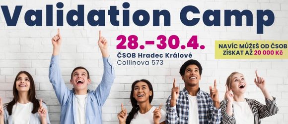 Startupy, studenti a ČSOB. Další kolo Validation Campu se odehraje v Hradci Králové